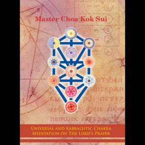 Universal and Kabbalistic Chakra Meditation on the Lord's Prayer
